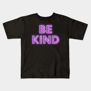 Be Kind Neon Sign Kids T-Shirt